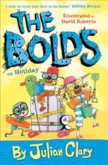 Bolds on Holiday hind ja info | Noortekirjandus | kaup24.ee