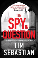 Spy in Question: A totally gripping Cold War espionage thriller цена и информация | Фантастика, фэнтези | kaup24.ee