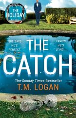 Catch: From the million-copy Sunday Times bestselling author of THE HOLIDAY, now a major NETFLIX drama цена и информация | Фантастика, фэнтези | kaup24.ee