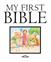 My First Bible hind ja info | Noortekirjandus | kaup24.ee
