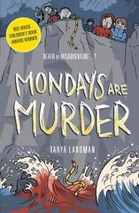 Murder Mysteries 1: Mondays Are Murder цена и информация | Книги для подростков и молодежи | kaup24.ee