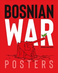 Bosnian War Posters цена и информация | Книги об искусстве | kaup24.ee