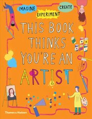 This Book Thinks You're an Artist цена и информация | Книги для подростков и молодежи | kaup24.ee