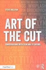Art of the Cut: Conversations with Film and TV Editors цена и информация | Книги об искусстве | kaup24.ee