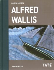 Alfred Wallis (British Artists) цена и информация | Книги об искусстве | kaup24.ee
