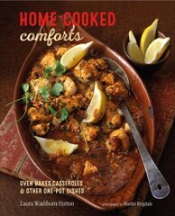 Home-cooked Comforts: Oven-Bakes, Casseroles and Other One-Pot Dishes цена и информация | Книги рецептов | kaup24.ee