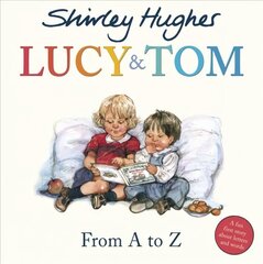 Lucy & Tom: From A to Z hind ja info | Väikelaste raamatud | kaup24.ee