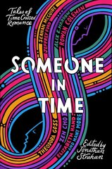 Someone in Time: Tales of Time-Crossed Romance цена и информация | Фантастика, фэнтези | kaup24.ee