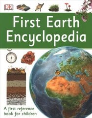 First Earth Encyclopedia: A first reference book for children hind ja info | Noortekirjandus | kaup24.ee