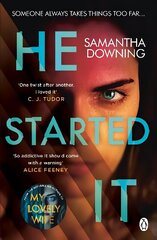 He Started It: The gripping Sunday Times Top 10 bestselling psychological thriller цена и информация | Фантастика, фэнтези | kaup24.ee