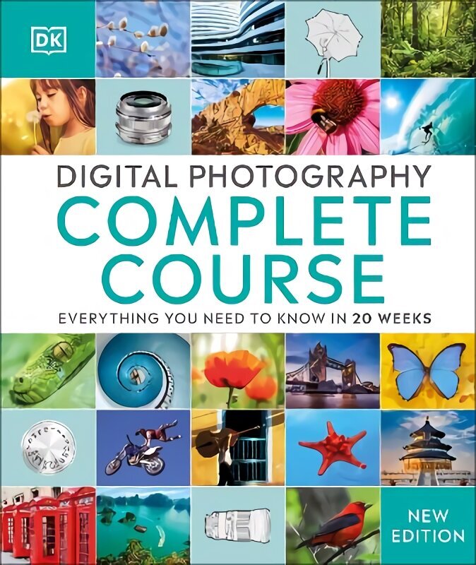 Digital Photography Complete Course: Everything You Need to Know in 20 Weeks 2nd edition hind ja info | Fotograafia raamatud | kaup24.ee