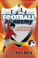 Football Academy: Captain Fantastic 6th edition цена и информация | Книги для подростков и молодежи | kaup24.ee