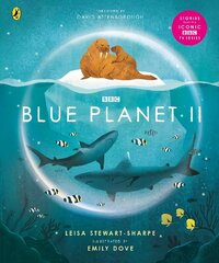 Blue Planet II: For young wildlife-lovers inspired by David Attenborough's series цена и информация | Книги для подростков и молодежи | kaup24.ee