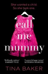 Call Me Mummy: the #1 ebook bestseller Main цена и информация | Фантастика, фэнтези | kaup24.ee