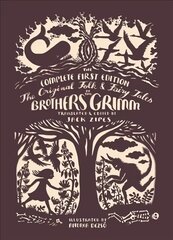 Original Folk and Fairy Tales of the Brothers Grimm: The Complete First Edition with deckle edge цена и информация | Фантастика, фэнтези | kaup24.ee