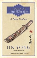 Bond Undone: Legends of the Condor Heroes Vol. 2 hind ja info | Fantaasia, müstika | kaup24.ee