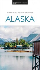 DK Eyewitness Alaska hind ja info | Reisiraamatud, reisijuhid | kaup24.ee