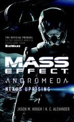 Mass Effect - Andromeda: Nexus Uprising: Nexus Uprising hind ja info | Fantaasia, müstika | kaup24.ee