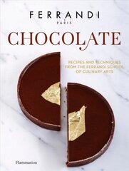 Chocolate: Recipes and Techniques from the Ferrandi School of Culinary Arts цена и информация | Книги рецептов | kaup24.ee