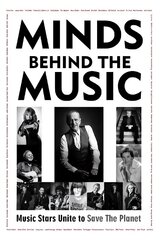 Minds Behind The Music: Music Stars Unite To Save The Planet цена и информация | Книги об искусстве | kaup24.ee