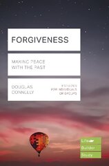 Forgiveness (Lifebuilder Study Guides): Making peace with the past цена и информация | Духовная литература | kaup24.ee