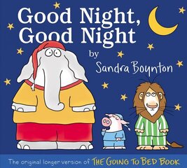 Good Night, Good Night: The original longer version of The Going to Bed Book hind ja info | Väikelaste raamatud | kaup24.ee