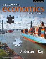 Krugman's Economics for the AP* Course (High School) 3rd ed. 2020 hind ja info | Majandusalased raamatud | kaup24.ee