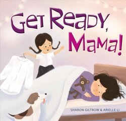 GET READY MAMA! hind ja info | Väikelaste raamatud | kaup24.ee