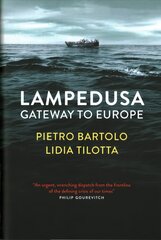 Lampedusa: Gateway to Europe цена и информация | Биографии, автобиогафии, мемуары | kaup24.ee