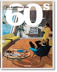 All-American Ads of the 60s Multilingual edition hind ja info | Kunstiraamatud | kaup24.ee