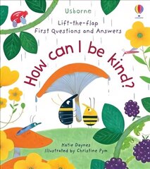 First Questions and Answers: How Can I Be Kind hind ja info | Väikelaste raamatud | kaup24.ee