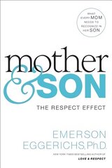 Mother and Son: The Respect Effect ITPE Edition hind ja info | Eneseabiraamatud | kaup24.ee