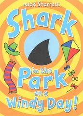 Shark in the Park on a Windy Day! цена и информация | Книги для малышей | kaup24.ee