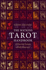 Watkins Tarot Handbook: A Practical System of Self-Discovery New edition цена и информация | Самоучители | kaup24.ee