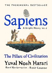 Sapiens A Graphic History, Volume 2: The Pillars of Civilization цена и информация | Фантастика, фэнтези | kaup24.ee