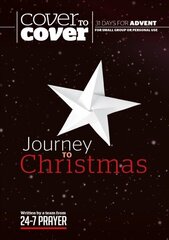 Journey to Christmas: Cover to Cover Advent Study Guide цена и информация | Духовная литература | kaup24.ee