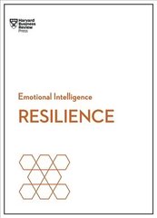 Resilience (HBR Emotional Intelligence Series) hind ja info | Majandusalased raamatud | kaup24.ee
