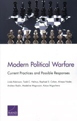 Modern Political Warfare: Current Practices and Possible Responses hind ja info | Ajalooraamatud | kaup24.ee