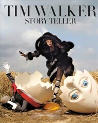 Tim Walker: Story Teller цена и информация | Книги по фотографии | kaup24.ee