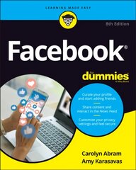 Facebook For Dummies 8th Edition 8th Edition цена и информация | Книги по экономике | kaup24.ee