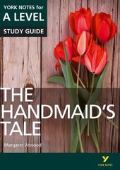 Handmaids Tale: York Notes for A-level: everything you need to catch up, study and prepare for 2021 assessments and 2022 exams hind ja info | Ajalooraamatud | kaup24.ee