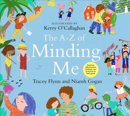 A-Z of Minding Me цена и информация | Книги для малышей | kaup24.ee