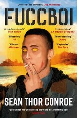 Fuccboi: A fearless and savagely funny examination of masculinity under late capitalism, from an electrifying new voice цена и информация | Фантастика, фэнтези | kaup24.ee