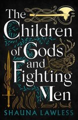 Children of Gods and Fighting Men hind ja info | Fantaasia, müstika | kaup24.ee