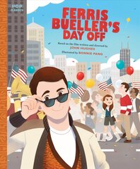 Ferris Bueller's Day Off: The Classic Illustrated Storybook International edition hind ja info | Väikelaste raamatud | kaup24.ee