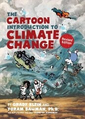 Cartoon Introduction to Climate Change, Revised Edition hind ja info | Ühiskonnateemalised raamatud | kaup24.ee