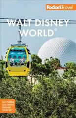 Fodor's Walt Disney World: with Universal and the Best of Orlando 21st edition цена и информация | Путеводители, путешествия | kaup24.ee