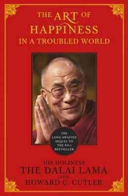 Art of Happiness in a Troubled World hind ja info | Usukirjandus, religioossed raamatud | kaup24.ee
