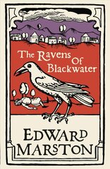 Ravens of Blackwater: An arresting medieval mystery from the bestselling author hind ja info | Fantaasia, müstika | kaup24.ee