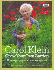 Grow Your Own Garden: How to propagate all your own plants цена и информация | Книги по садоводству | kaup24.ee